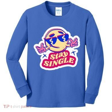Stay Single Smiley Kids Long Sleeve Shirt