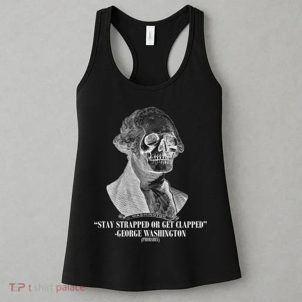Stay Strapped or Get Clapped Women's Tank Top