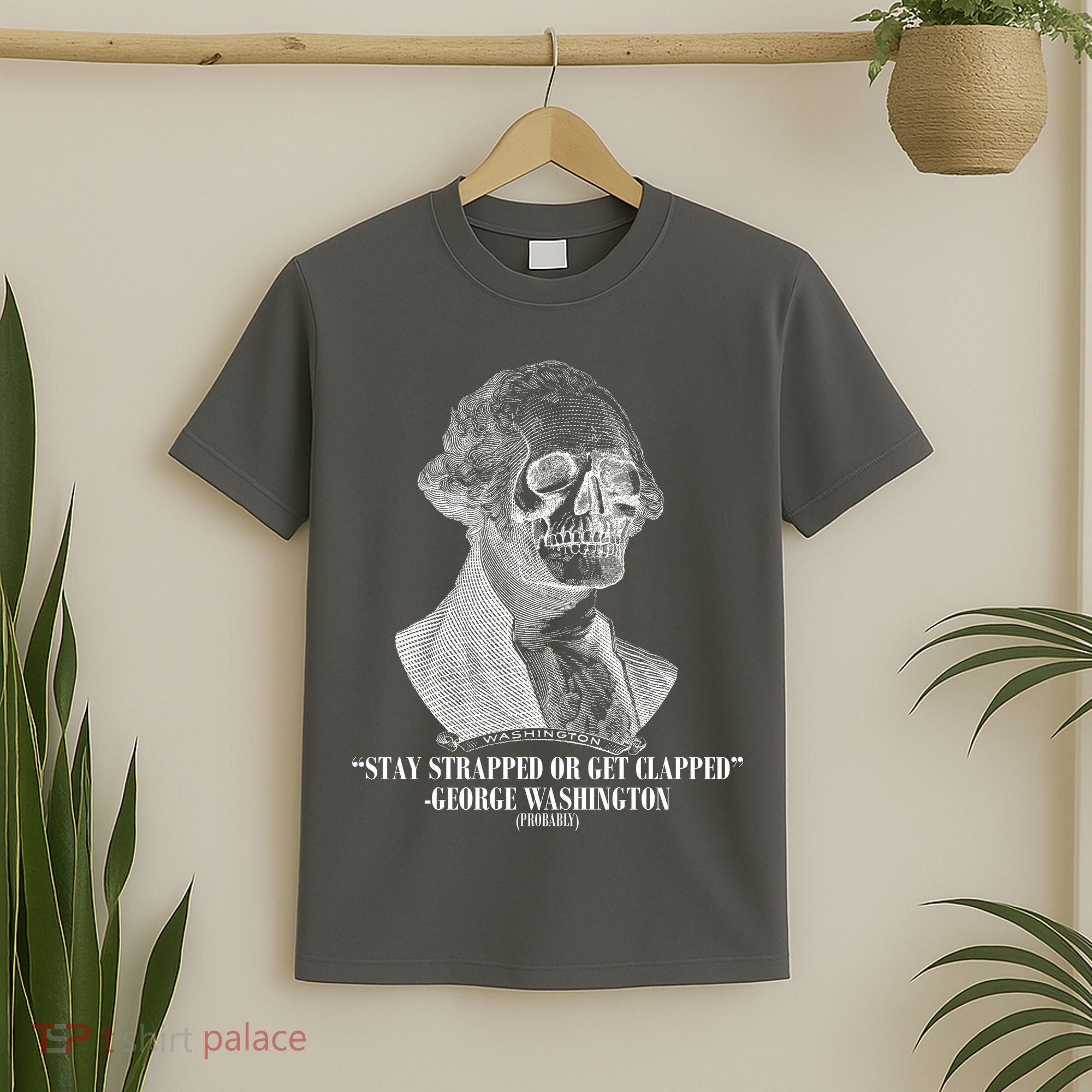 Stay Strapped or Get Clapped T-Shirt