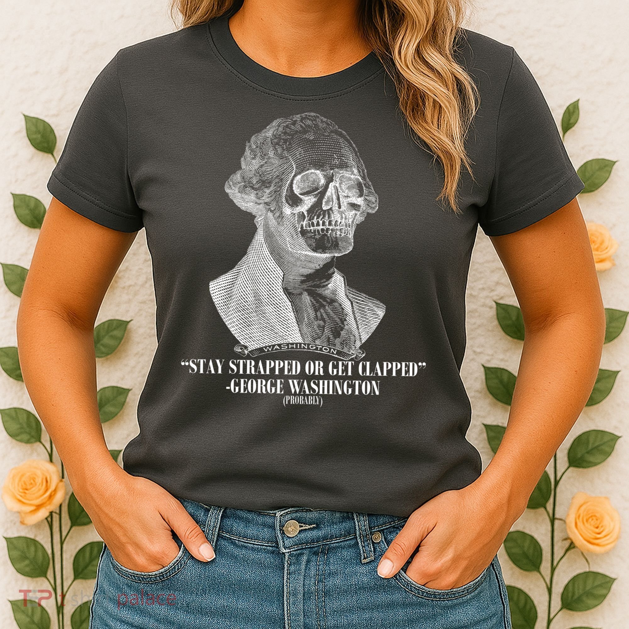 Stay Strapped or Get Clapped Women's T-Shirt