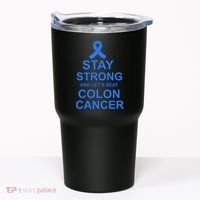 Stay Strong And Let's Beat Colon Cancer Tumbler thumb 0