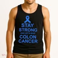 Stay Strong And Let's Beat Colon Cancer Tank Top thumb 3
