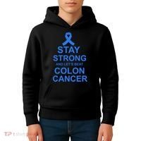 Stay Strong And Let's Beat Colon Cancer Kids Hoodie thumb 4