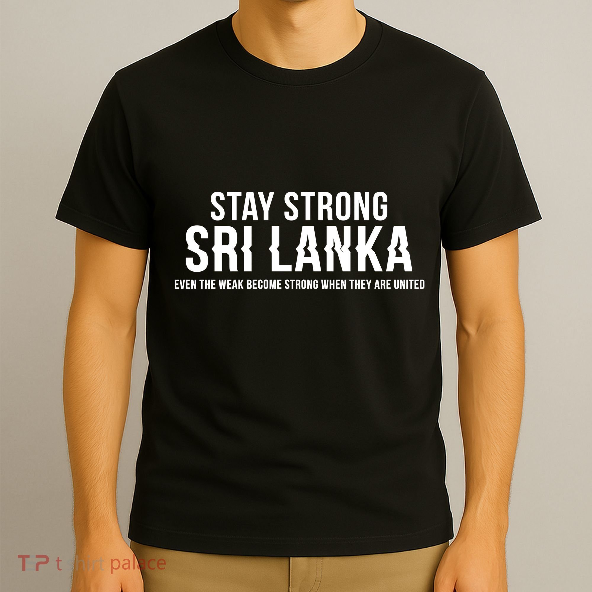 Stay Strong Sri Lanka T-Shirt