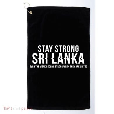 Stay Strong Sri Lanka Golf Towel