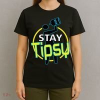 Stay Tipsy T-Shirt thumb 4