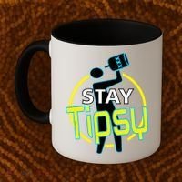 Stay Tipsy Coffee Mug thumb 2