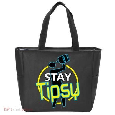 Stay Tipsy Tote Bag