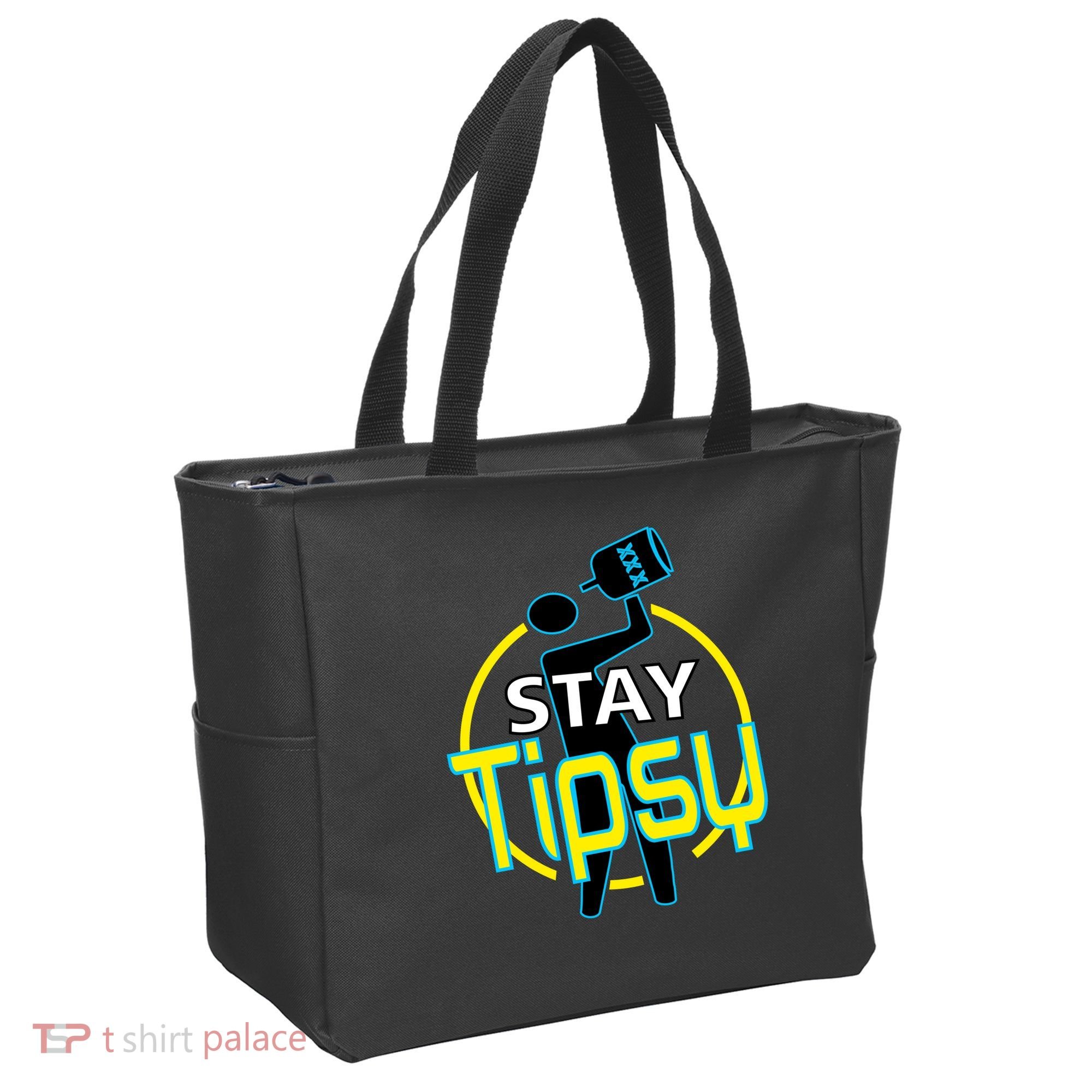 Stay Tipsy Tote Bag