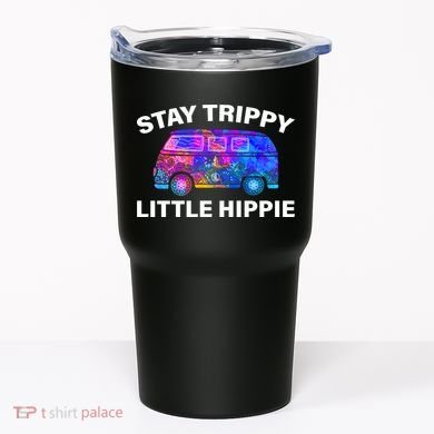 Stay Trippy Little Hippie Tumbler