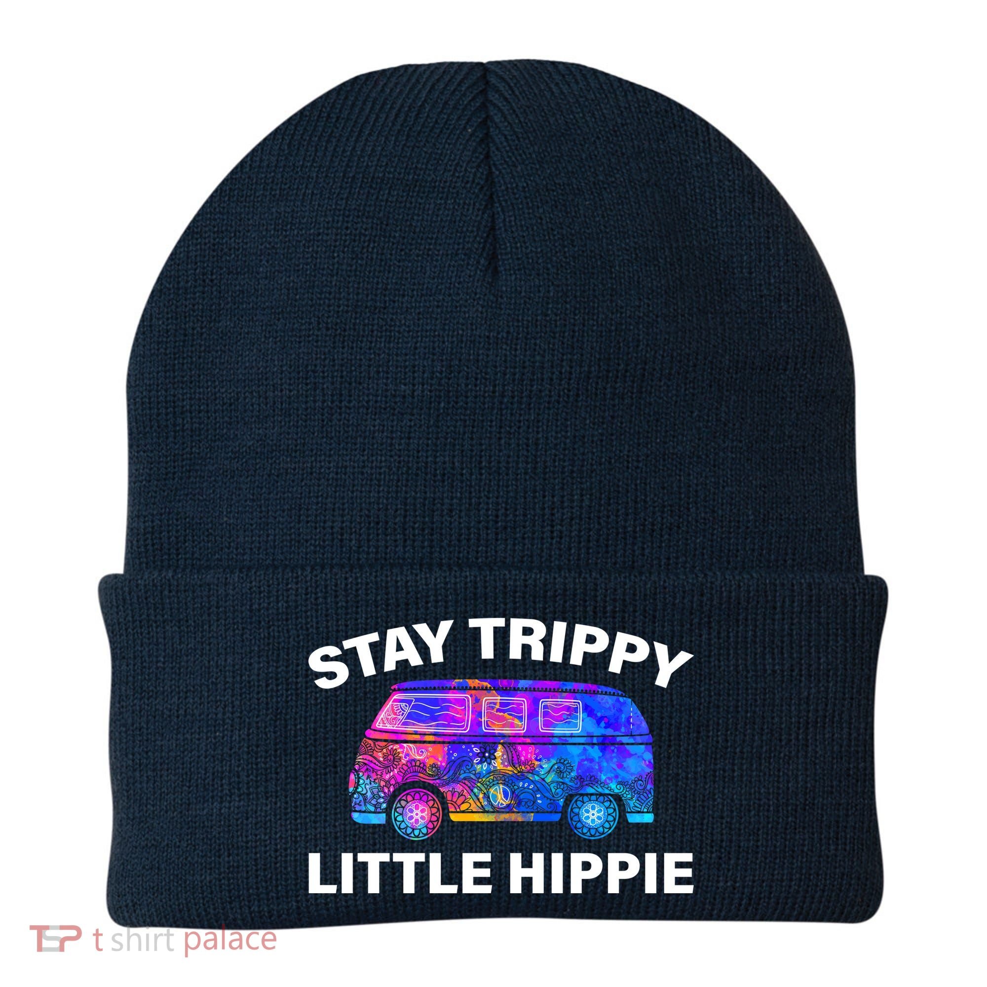 Stay Trippy Little Hippie Beanie
