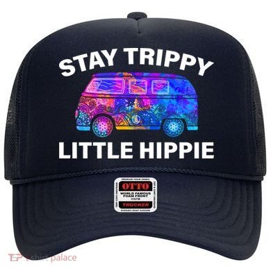 Stay Trippy Little Hippie Hat