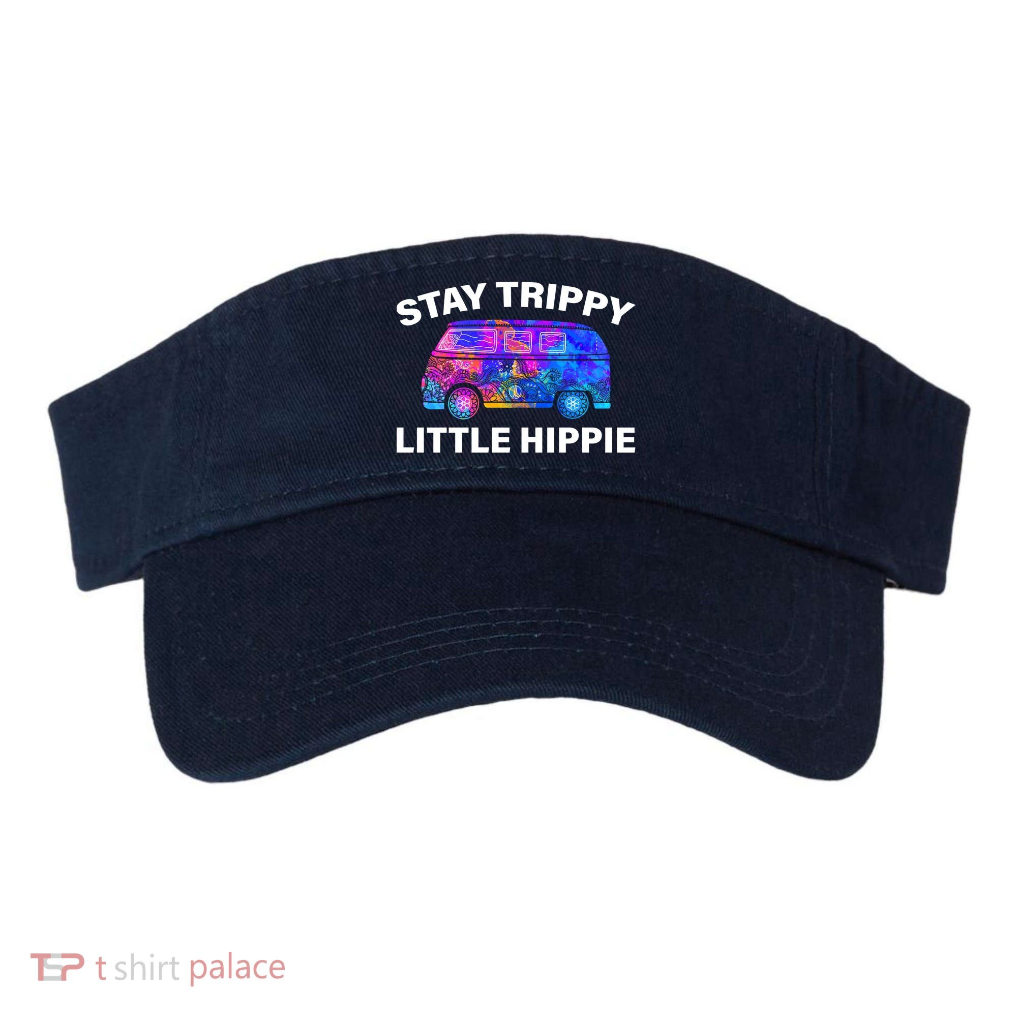 Stay Trippy Little Hippie Visor