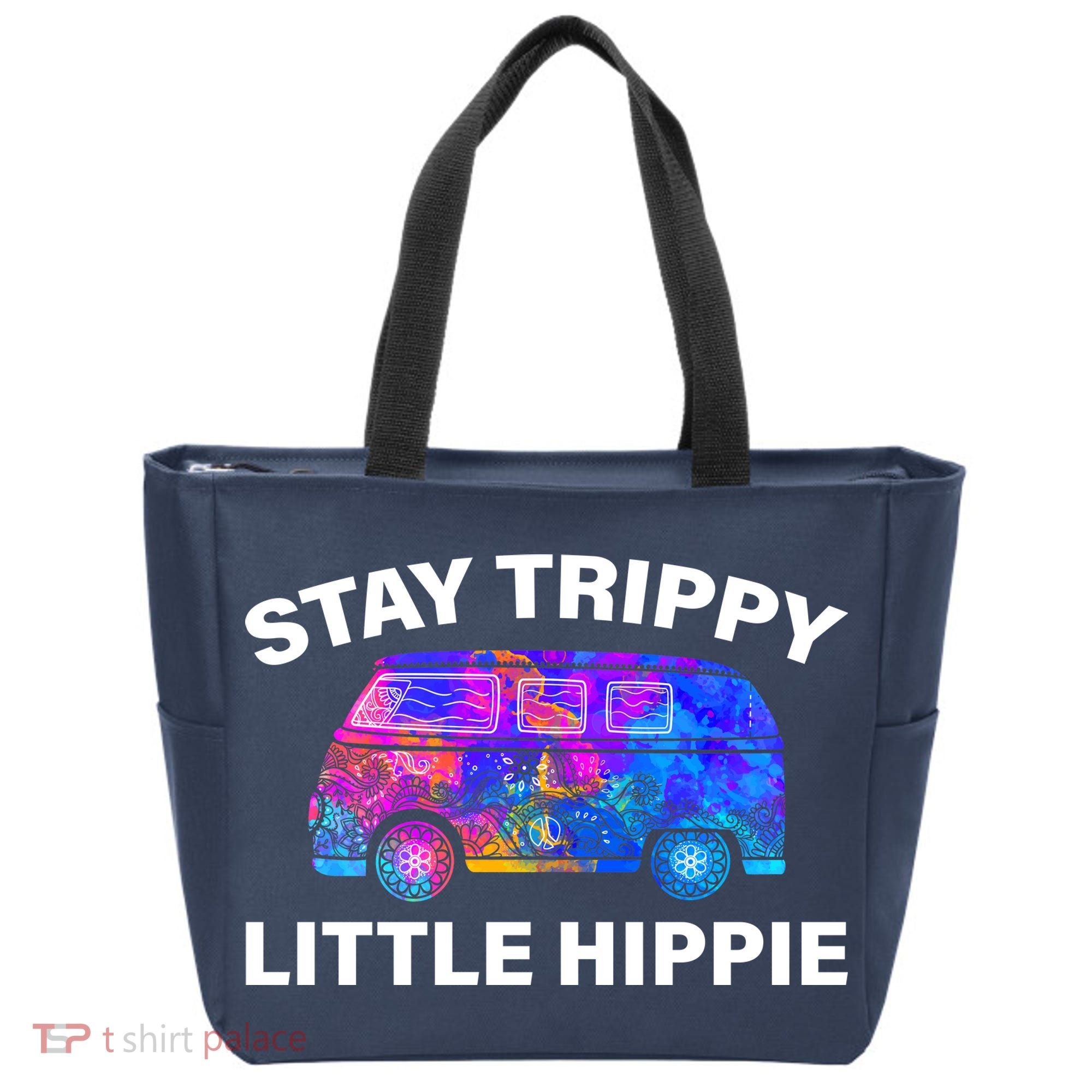 Stay Trippy Little Hippie Tote Bag