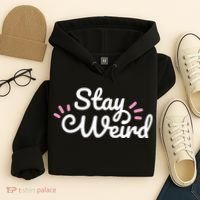 Stay Weird Hoodie thumb 4