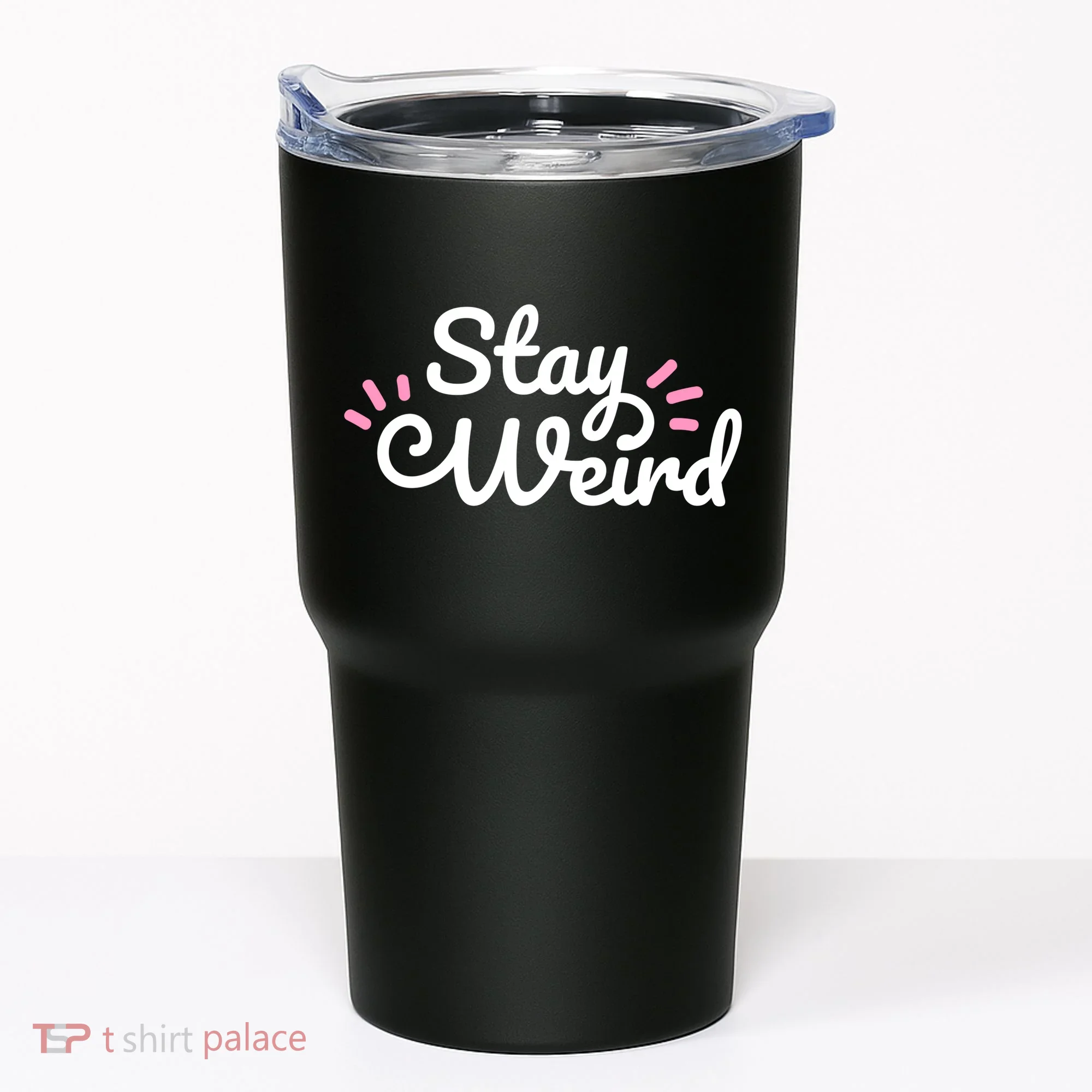 Stay Weird Tumbler