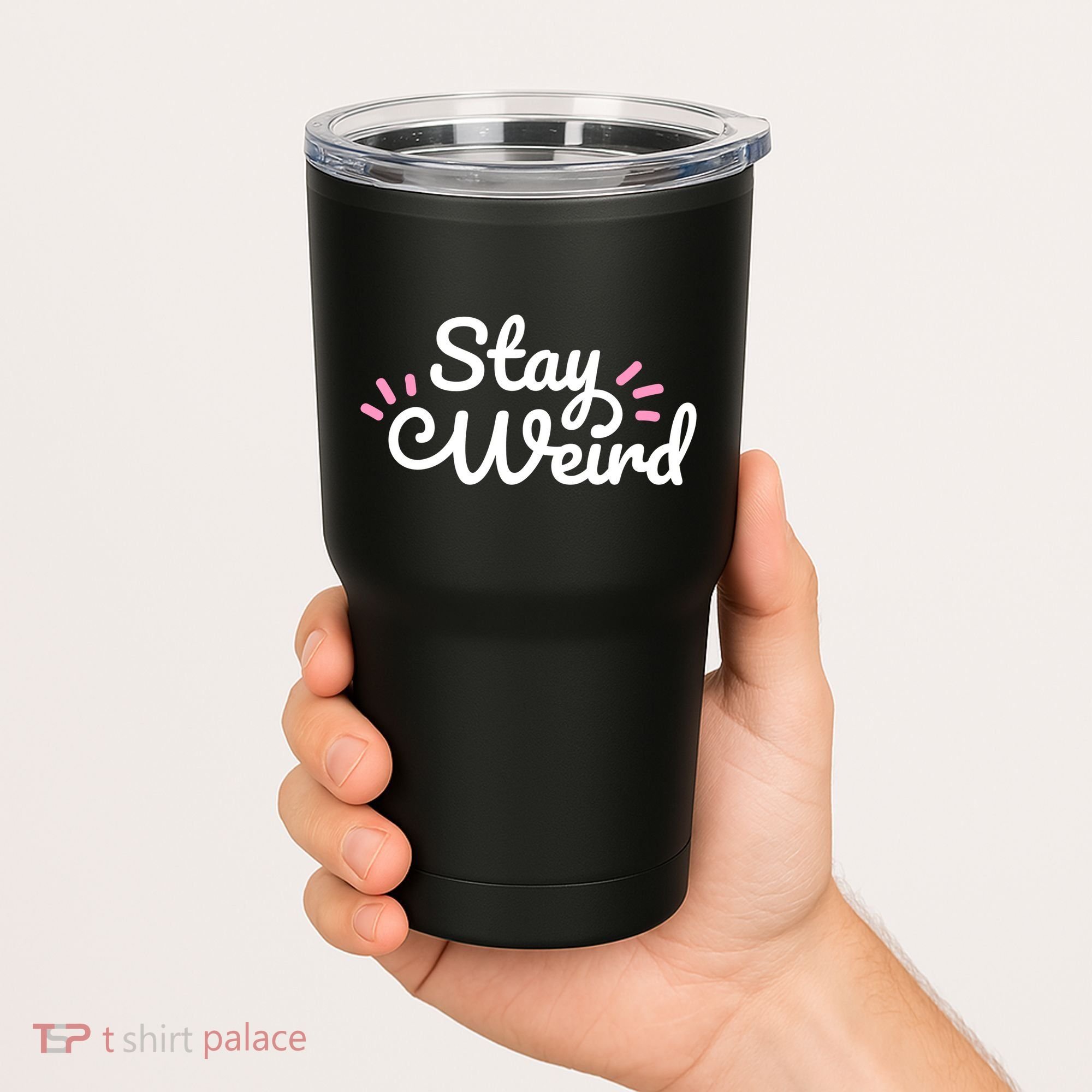 Stay Weird Tumbler