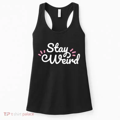 Stay Weird Women's Tank Top