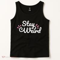Stay Weird Tank Top thumb 2