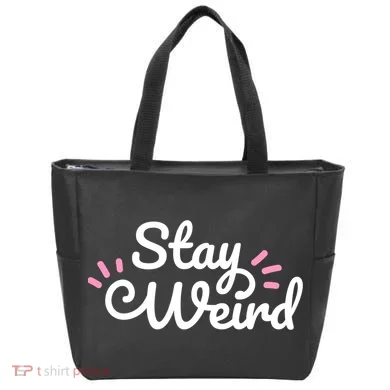 Stay Weird Tote Bag