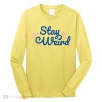 Stay Weird Long Sleeve Shirt thumb 0