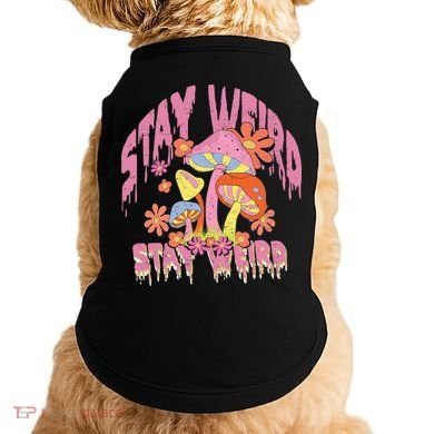 Stay Weird Mushrooms Doggie Tank