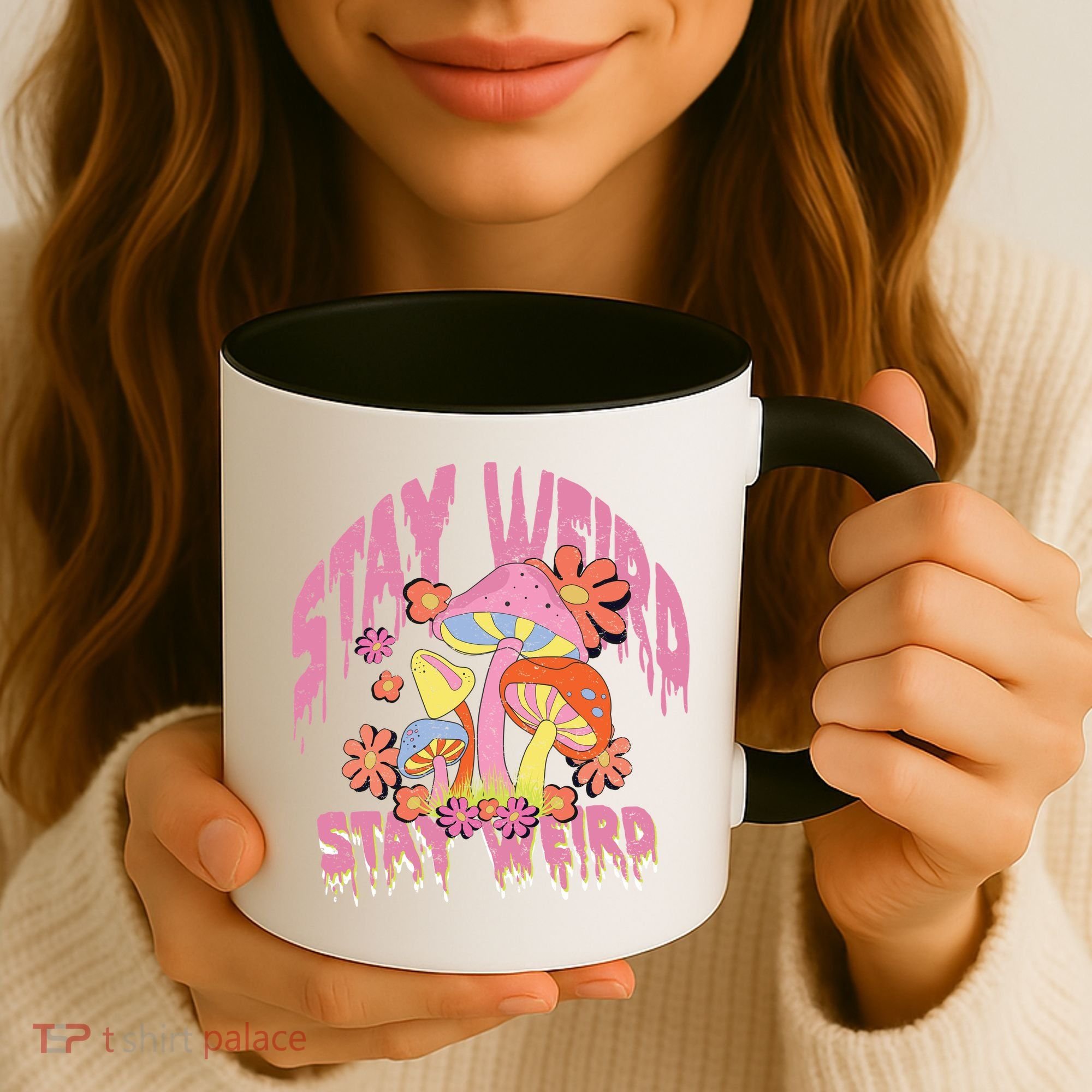 Stay Weird Mushrooms Coffee Mug