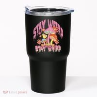 Stay Weird Mushrooms Tumbler thumb 0