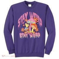 Stay Weird Mushrooms Sweatshirt thumb 0