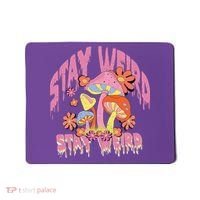 Stay Weird Mushrooms Mousepad thumb 0