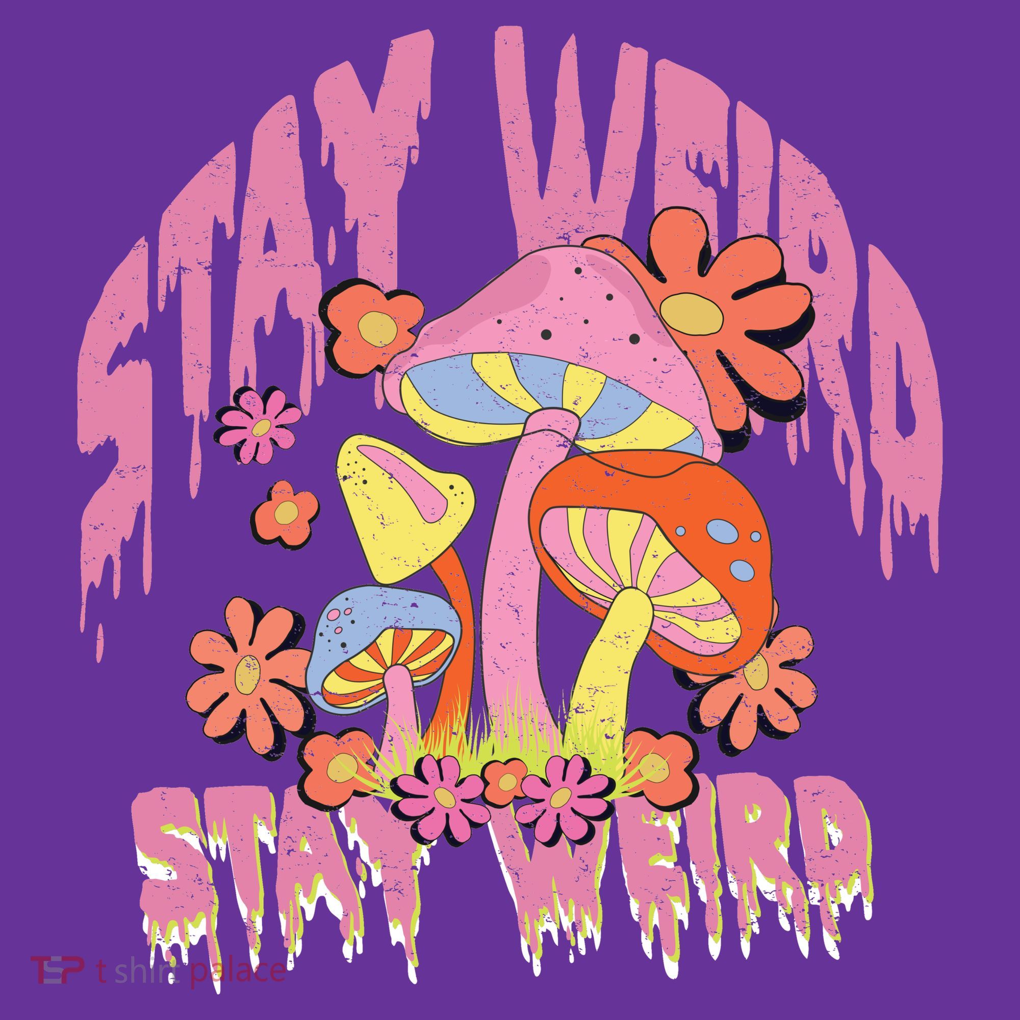 Stay Weird Mushrooms Mousepad