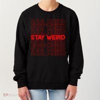 Stay Weird Text Pattern Women's Sweatshirt thumb 0