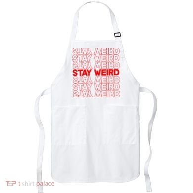 Stay Weird Text Pattern Apron