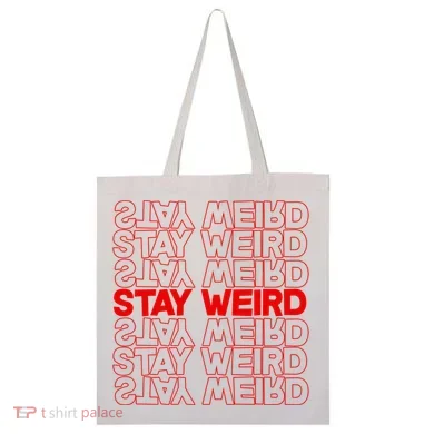 Stay Weird Text Pattern Tote Bag