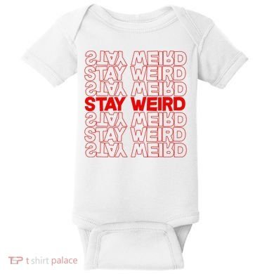 Stay Weird Text Pattern Baby Bodysuit