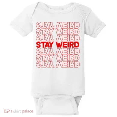 Stay Weird Text Pattern Baby Bodysuit