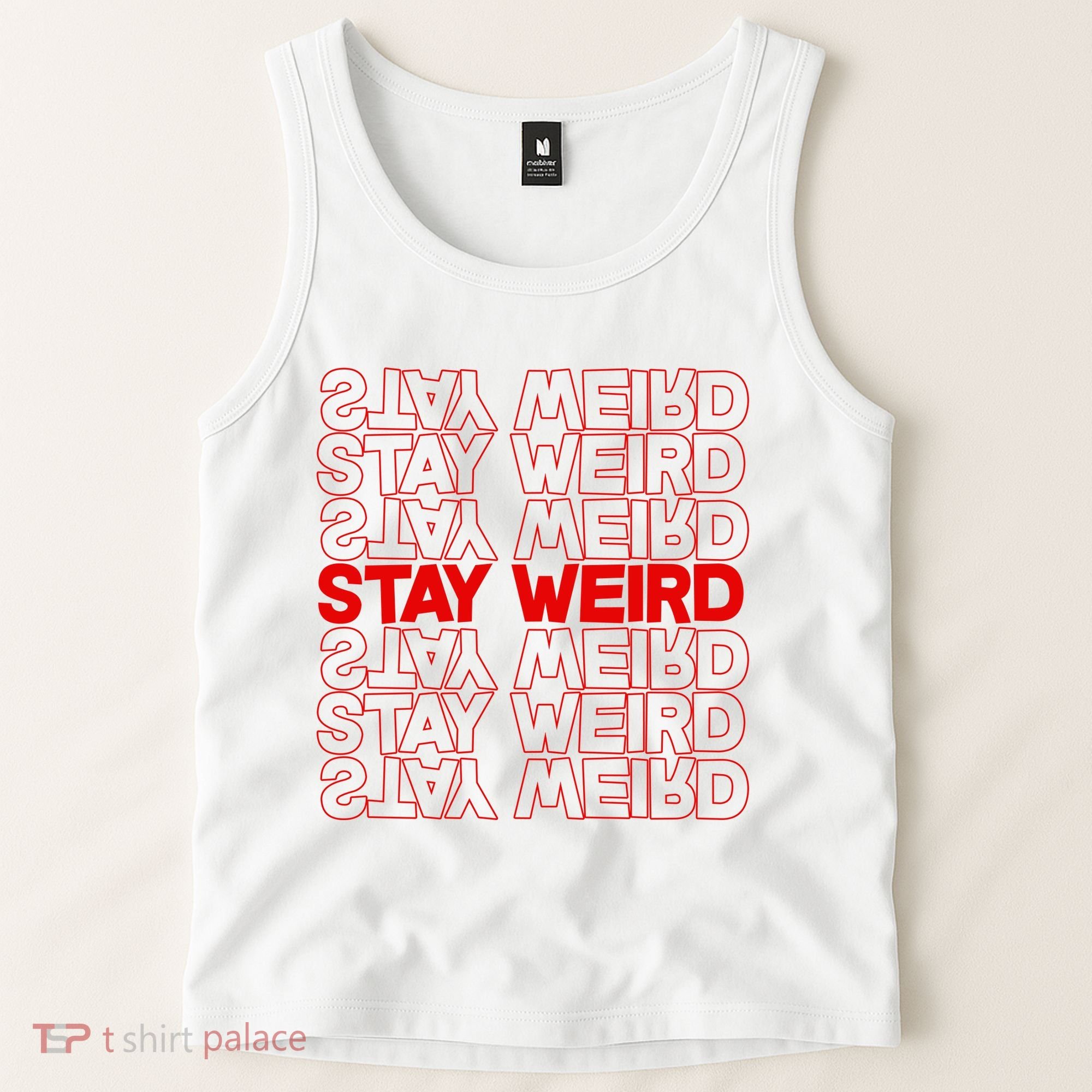 Stay Weird Text Pattern Tank Top
