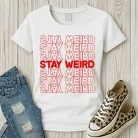 Stay Weird Text Pattern Women's T-Shirt thumb 3