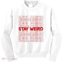 Stay Weird Text Pattern Kids Sweatshirt thumb 0