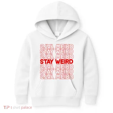 Stay Weird Text Pattern Kids Hoodie