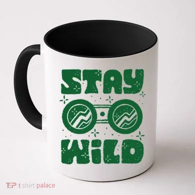 Stay Wild Coffee Mug
