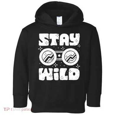 Stay Wild Toddler Hoodie