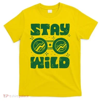 Stay Wild T-Shirt