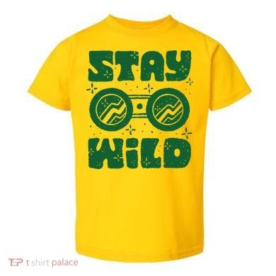 Stay Wild Toddler T-Shirt