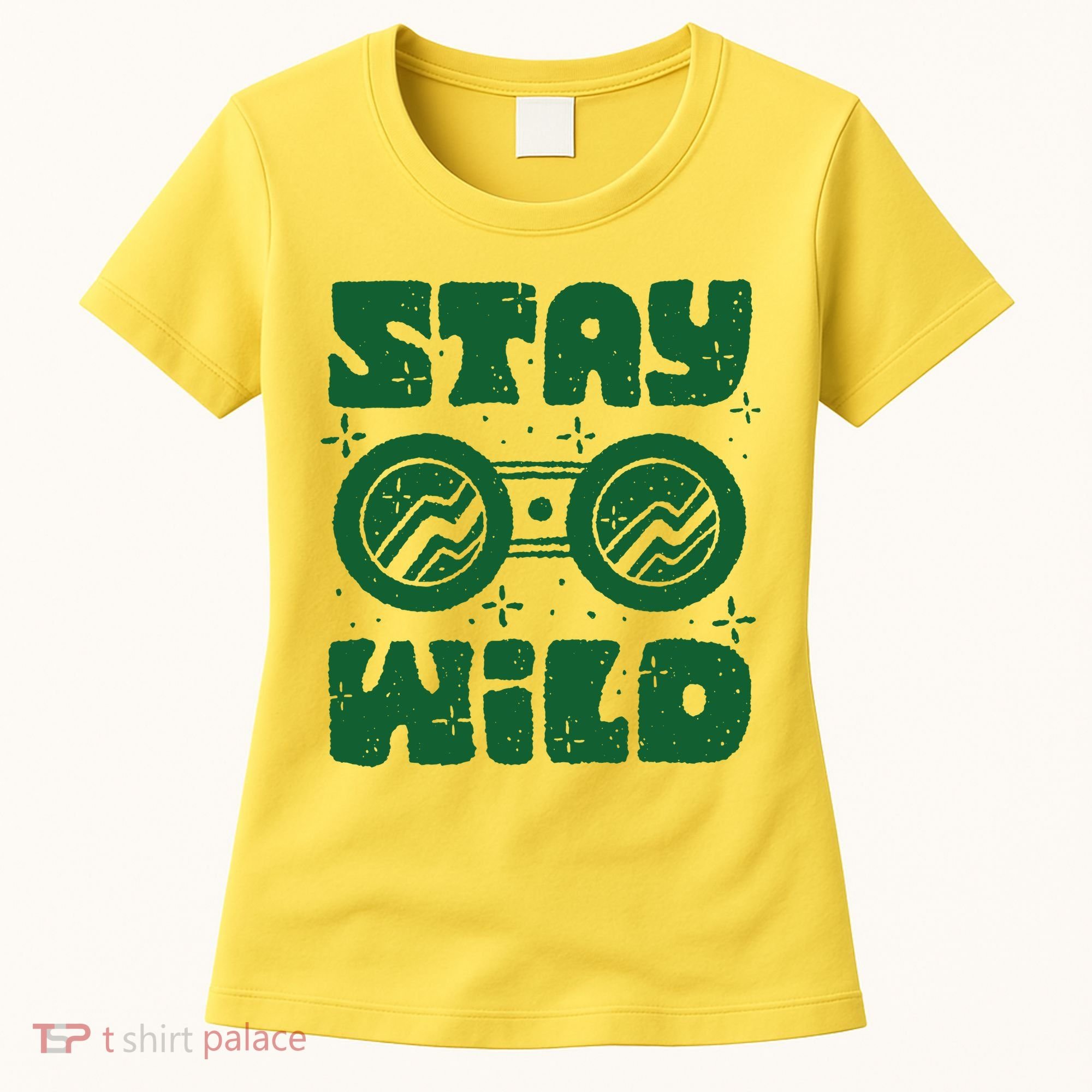 Stay Wild Women's T-Shirt