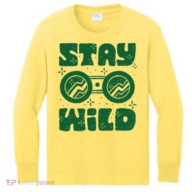 Stay Wild Kids Long Sleeve Shirt