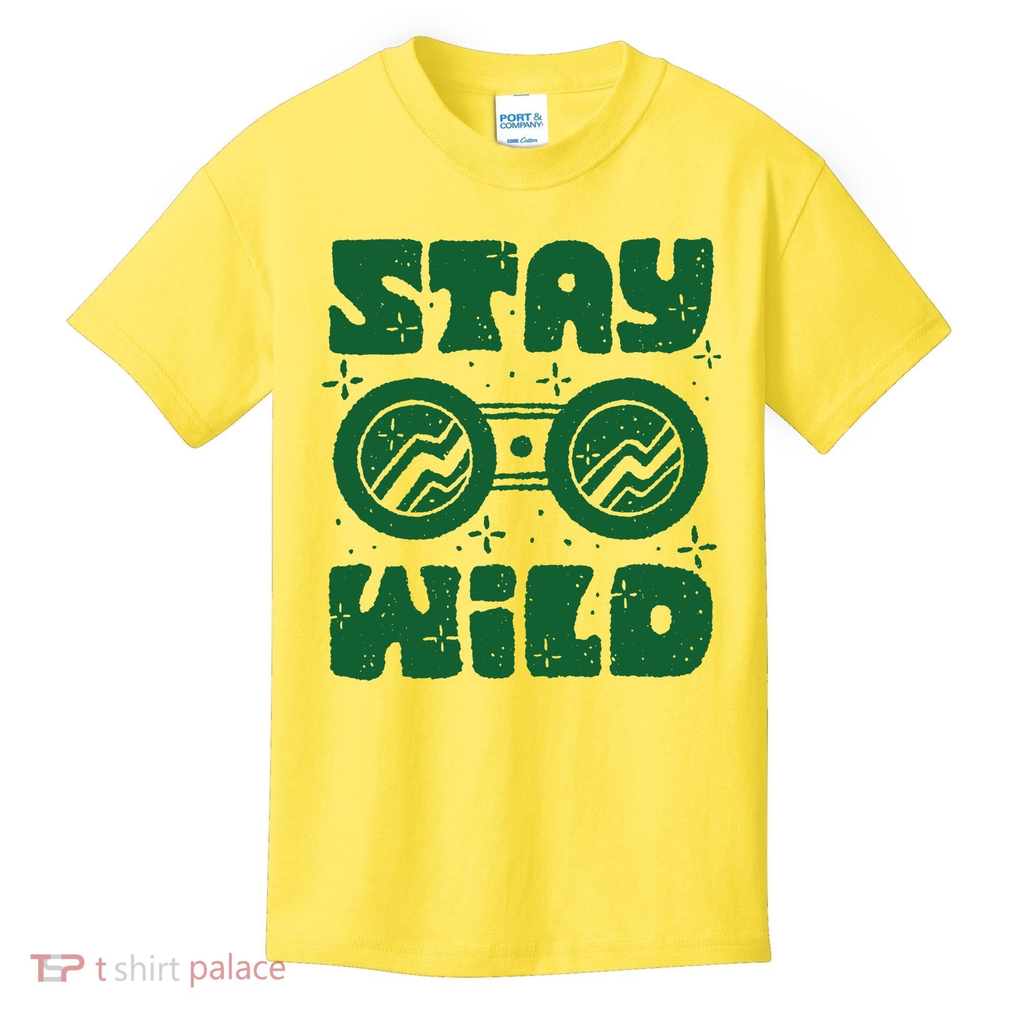 Stay Wild Kids T-Shirt