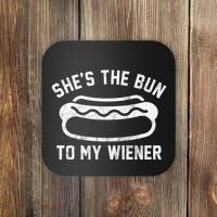 SheS The Bun To My Winer Funny Hotdog Coaster thumb 0