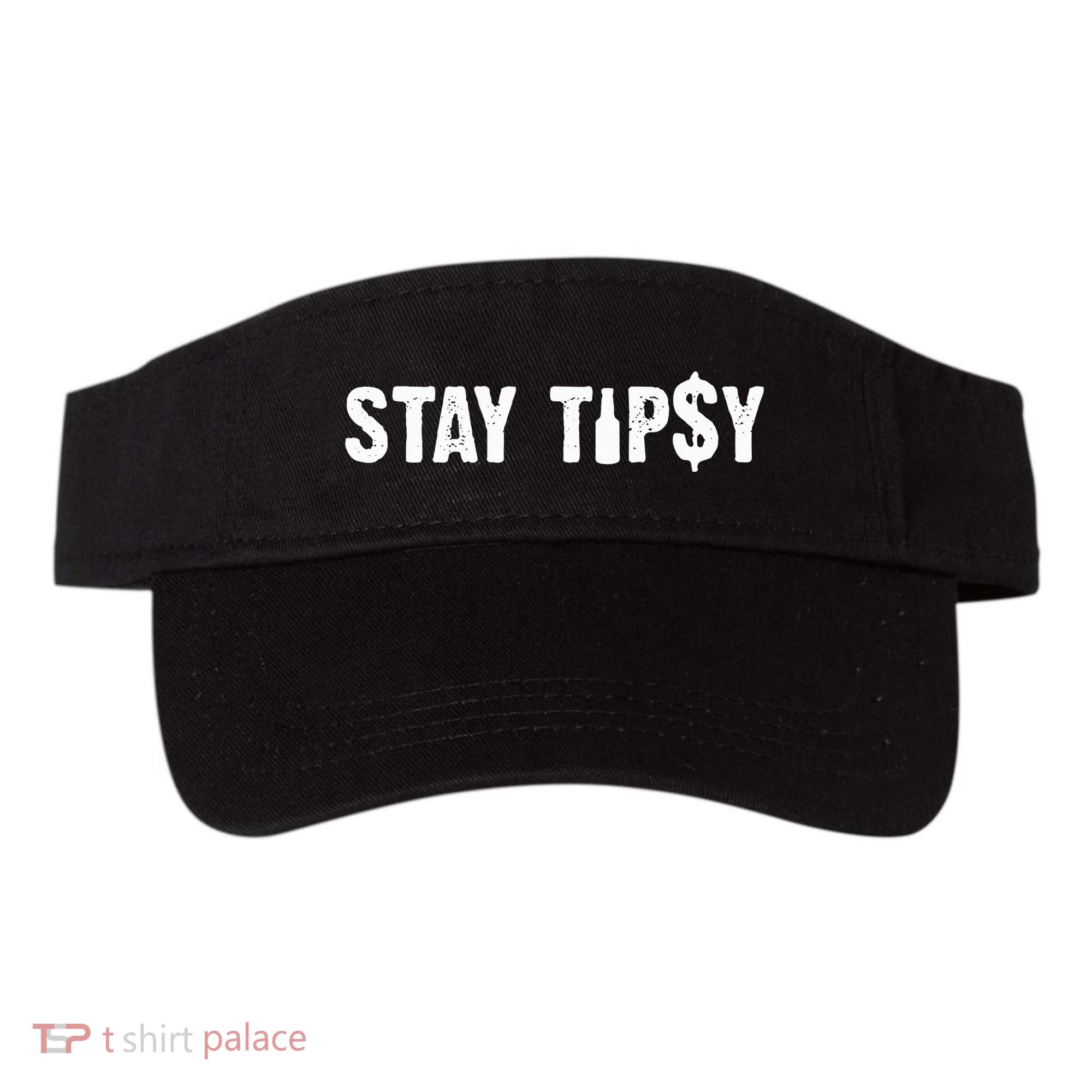 Stay Tipsy Bartender Mixologist Hospitality Visor