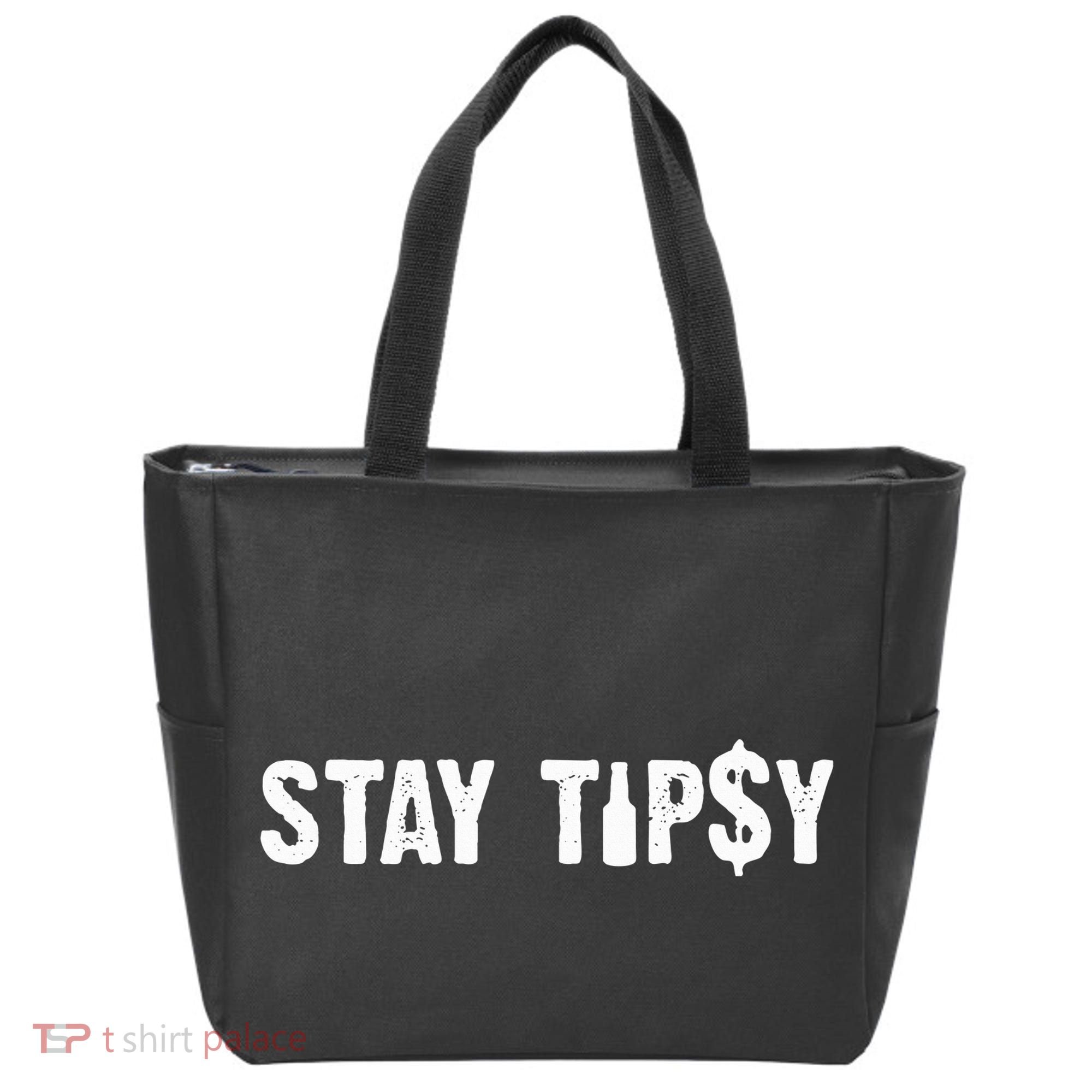 Stay Tipsy Bartender Mixologist Hospitality Tote Bag
